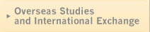 Overseas Studies and International Exchange